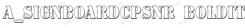 a_SignboardCpsNr BoldItalic字体转换
